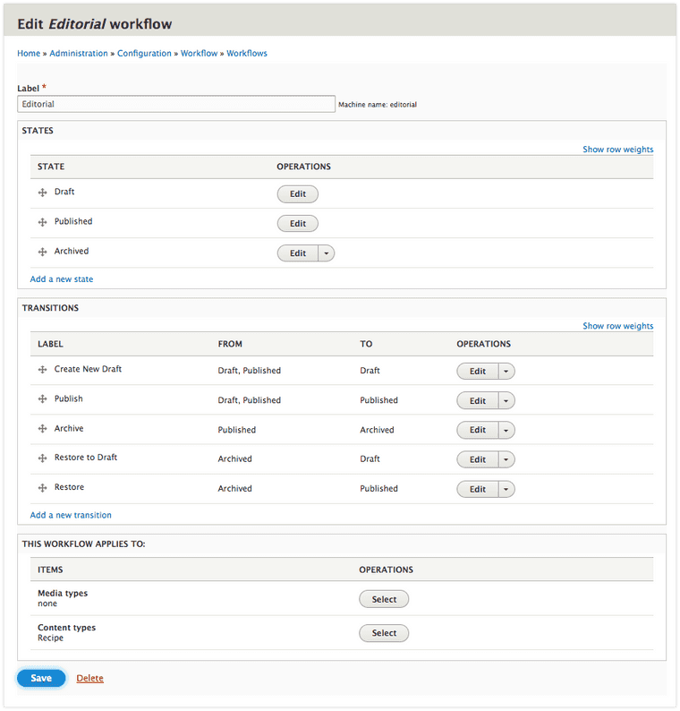 Drupal UI for adding/editing workflow states shows how an administrator can configure parts of an editorial workflow via the Drupal UI.